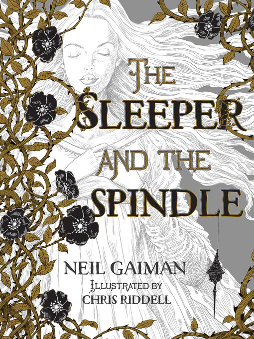 Title details for The Sleeper and the Spindle by Neil Gaiman - Available